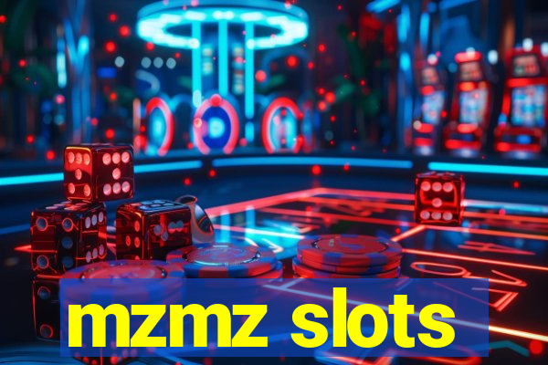 mzmz slots